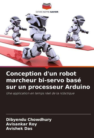 Conception d'un robot marcheur bi-servo basé sur un processeur Arduino