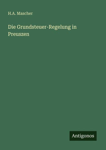 Die Grundsteuer-Regelung in Preuszen