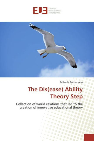 The Dis(ease) Ability Theory Step