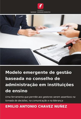 Modelo emergente de gestão baseada no conselho de administração em instituições de ensino