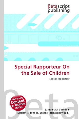 Special Rapporteur On the Sale of Children