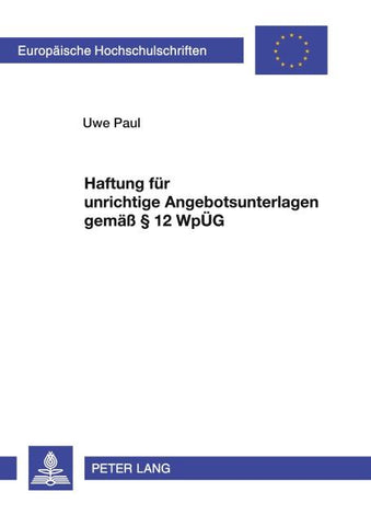 Haftung für unrichtige Angebotsunterlagen gemäß § 12 WpÜG