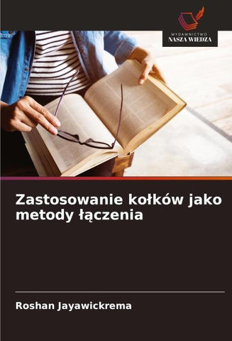 Zastosowanie ko¿ków jako metody ¿¿czenia