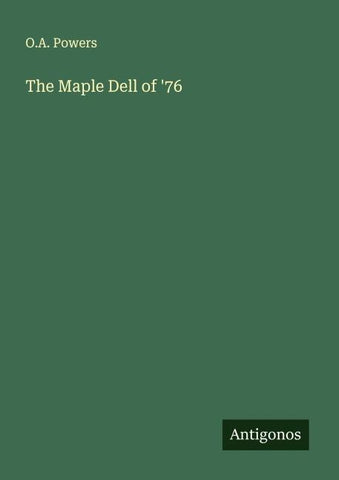 The Maple Dell of '76