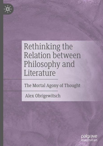 Rethinking the Relation between Philosophy and Literature