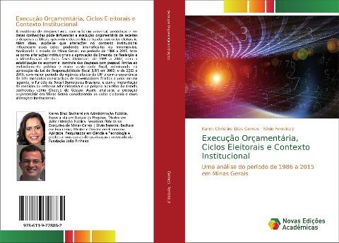 Execução Orçamentária, Ciclos Eleitorais e Contexto Institucional