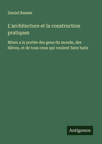 L'architecture et la construction pratiques