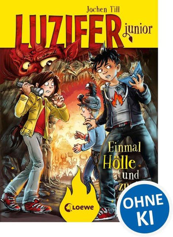 Luzifer junior (Band 3) - Einmal Hölle und zurück