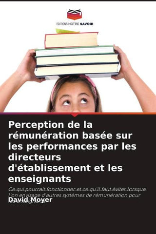 Perception de la rémunération basée sur les performances par les directeurs d'établissement et les enseignants