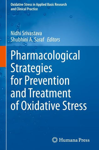 Pharmacological Strategies for Prevention and Treatment of Oxidative Stress