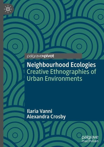 Neighbourhood Ecologies