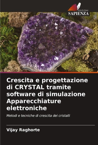 Crescita e progettazione di CRYSTAL tramite software di simulazione Apparecchiature elettroniche