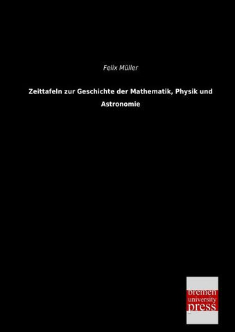 Zeittafeln zur Geschichte der Mathematik, Physik und Astronomie
