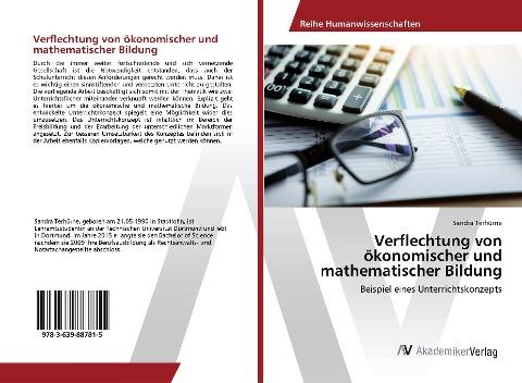 Verflechtung von ökonomischer und mathematischer Bildung
