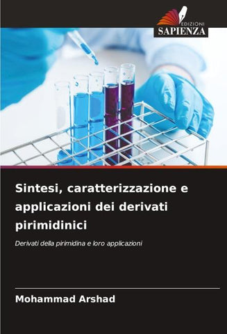Sintesi, caratterizzazione e applicazioni dei derivati pirimidinici