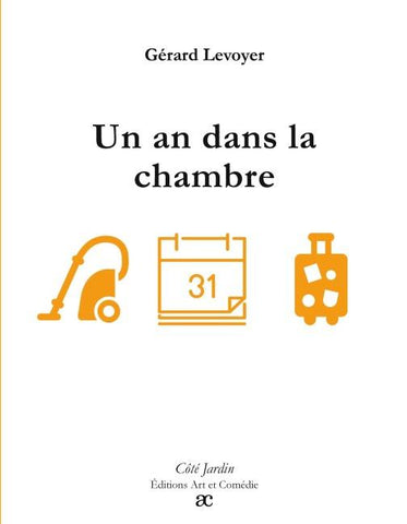 Un an dans la chambre