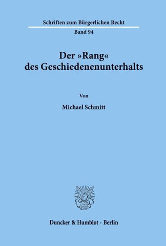 Der "Rang' des Geschiedenenunterhalts.