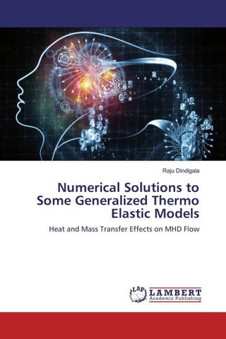 Numerical Solutions to Some Generalized Thermo Elastic Models