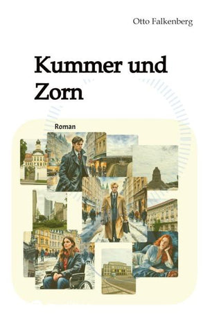 Kummer und Zorn