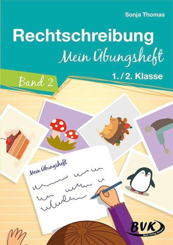 Rechtschreibung – Mein Übungsheft
