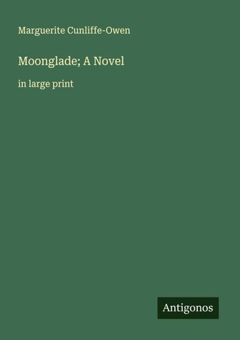 Moonglade; A Novel