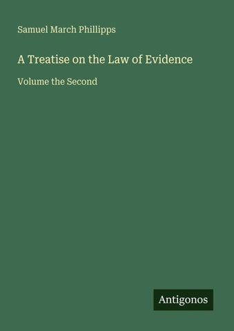 A Treatise on the Law of Evidence