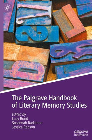 The Palgrave Handbook of Literary Memory Studies