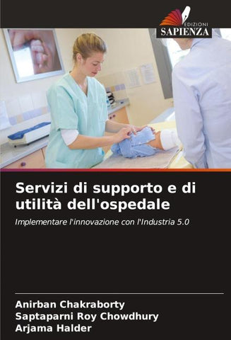 Servizi di supporto e di utilità dell'ospedale