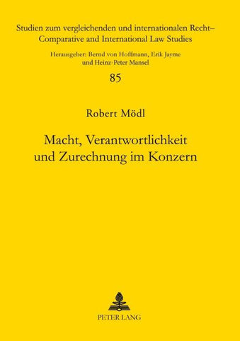 Macht, Verantwortlichkeit und Zurechnung im Konzern