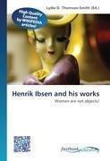 Henrik Ibsen and his works