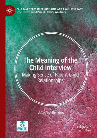 The Meaning of the Child Interview