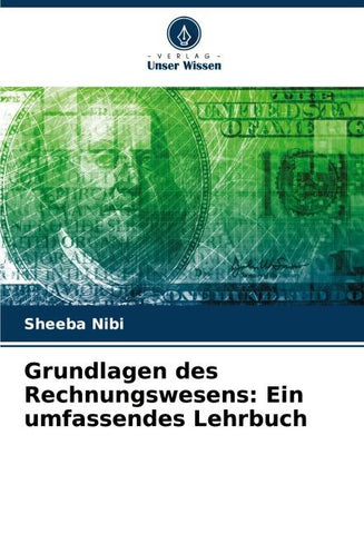 Grundlagen des Rechnungswesens: Ein umfassendes Lehrbuch