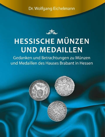 Hessische Münzen und Medaillen