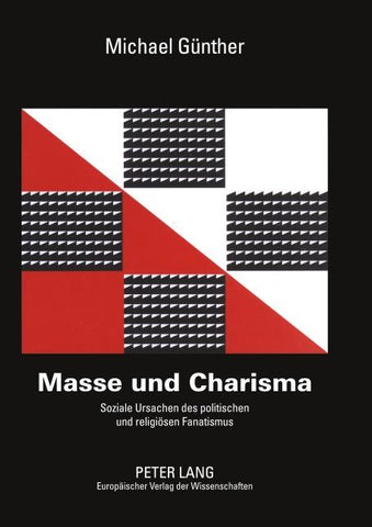 Masse und Charisma