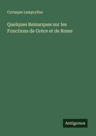 Quelques Remarques sur les Fonctions de Grèce et de Rome