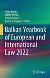 Balkan Yearbook of European and International Law 2022