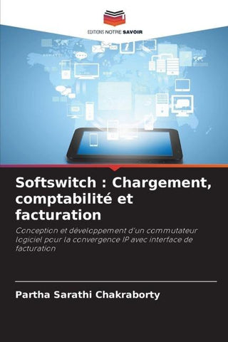 Softswitch : Chargement, comptabilité et facturation
