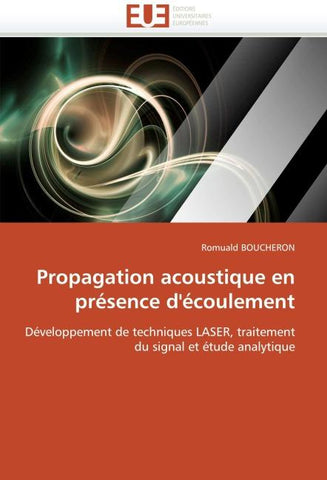 Propagation acoustique en présence d''écoulement