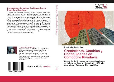Crecimiento, Cambios y Continuidades en Comodoro Rivadavia