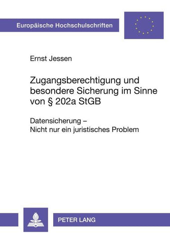 Zugangsberechtigung und besondere Sicherung im Sinne von  202a StGB