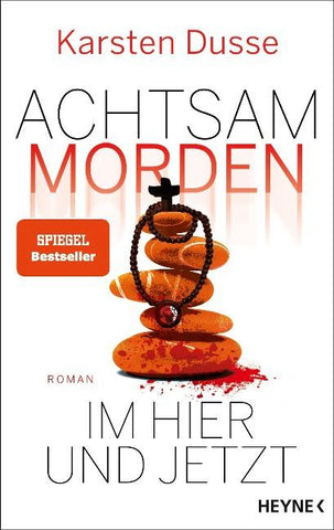 Achtsam morden im Hier und Jetzt