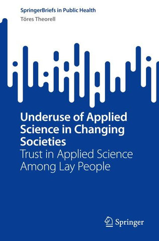Underuse of Applied Science in Changing Societies