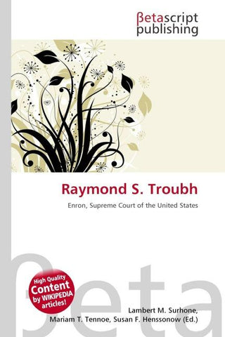 Raymond S. Troubh