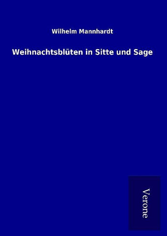 Weihnachtsblüten in Sitte und Sage