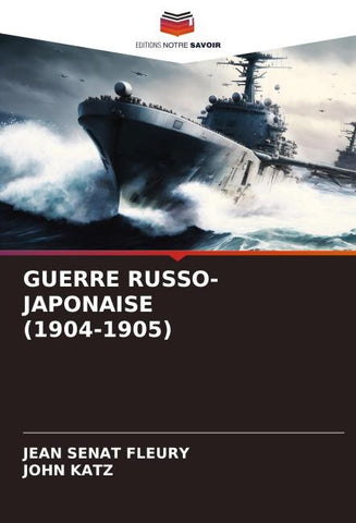 GUERRE RUSSO-JAPONAISE (1904-1905)