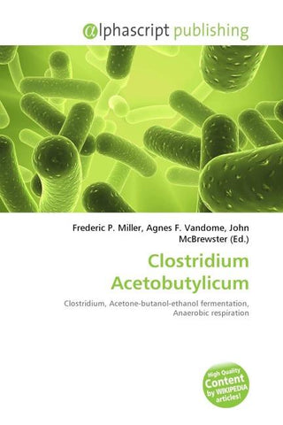 Clostridium Acetobutylicum