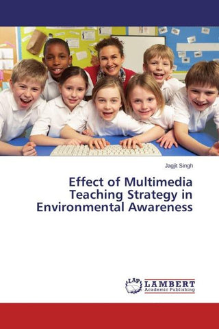 Effect of Multimedia Teaching Strategy in Environmental Awareness