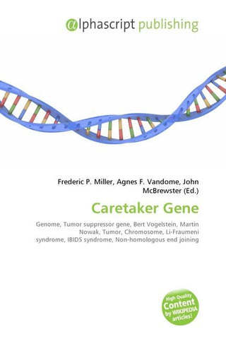 Caretaker Gene