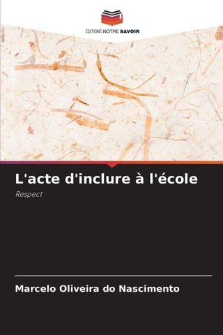 L'acte d'inclure à l'école