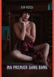 Ma Premier Gang Bang